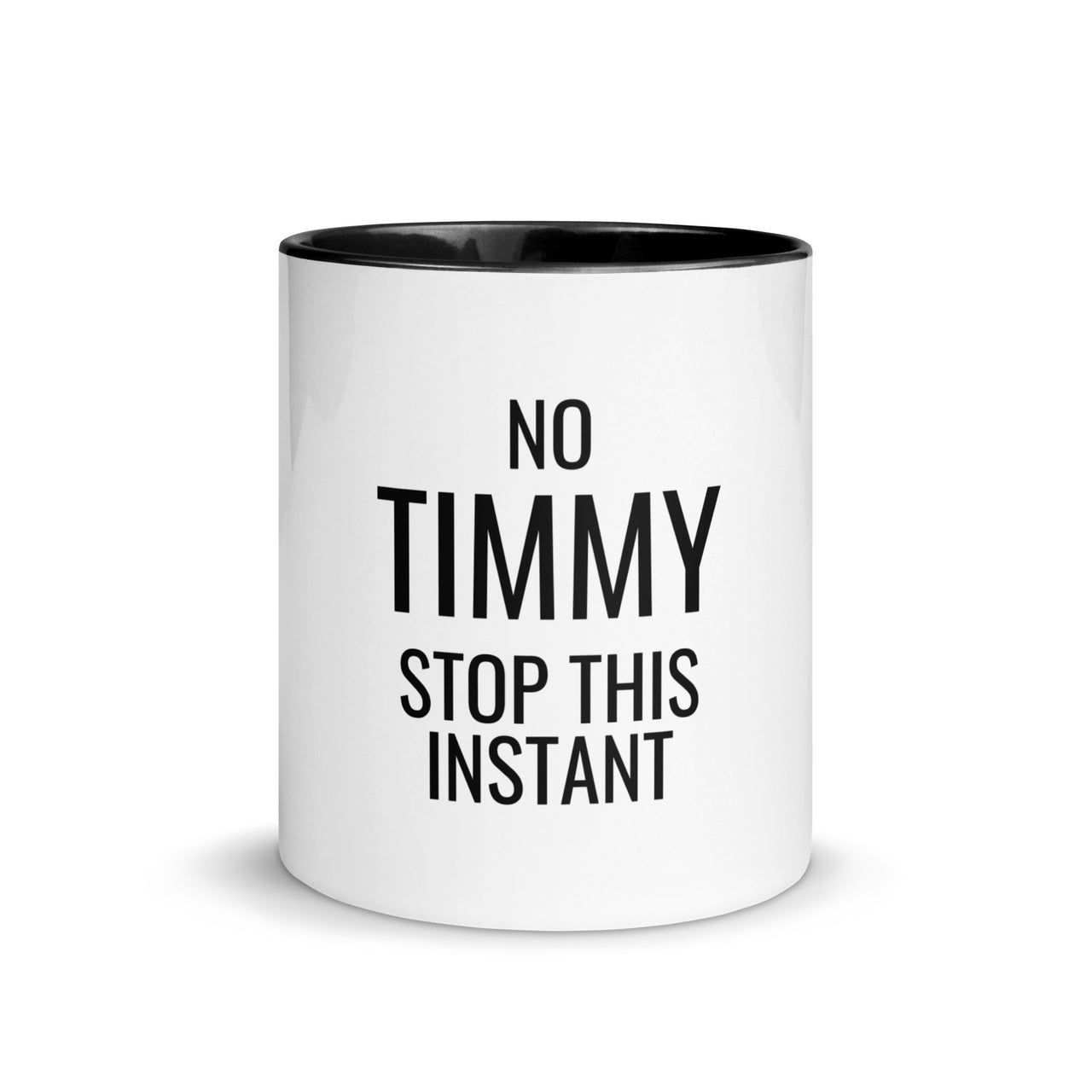 No Timmy Stop This Instant - Mug with Color Inside