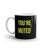 Thumbnail for You're Muted Frustration Mug