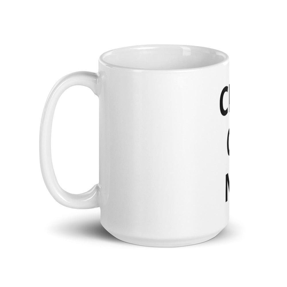 "CEO OF NO" White glossy mug